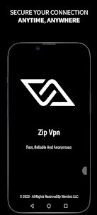 Zip VPN: Fast And Secure VPN