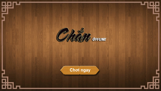 Chan Ca Offline