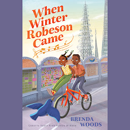 Icon image When Winter Robeson Came