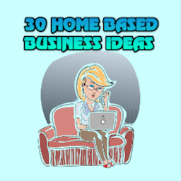 Icon image 30 Home Based Business Ideas