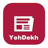YehDekh - Hindi News India icon