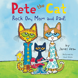 Symbolbild für Pete the Cat: Rock On, Mom and Dad!