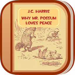 Icon image Why Mr. Possum Loves Peace