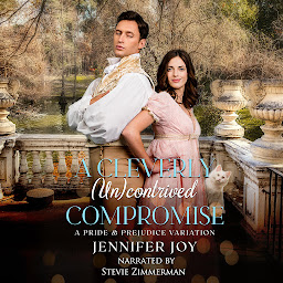 Icon image A Cleverly (Un)contrived Compromise: A Pride & Prejudice Variation