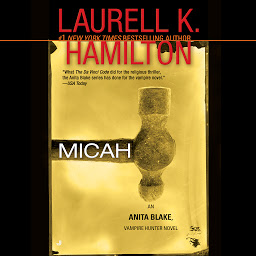 Ikonbilde Micah: An Anita Blake, Vampire Hunter Novel