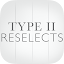 Type II Reselects