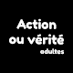 action ou verite adulte Download on Windows