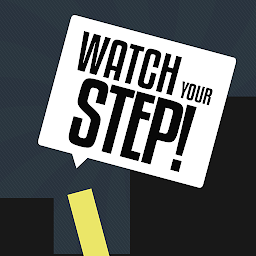 Slika ikone Watch your Step: Rebirth!
