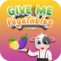 Give Me Vegetables for Kids