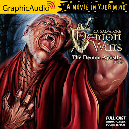 Icon image The Demon Apostle (2 of 3) [Dramatized Adaptation]: The DemonWars Saga 3