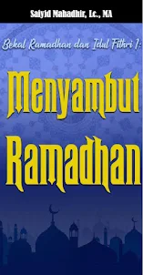Bekal Menyambut Ramadhan