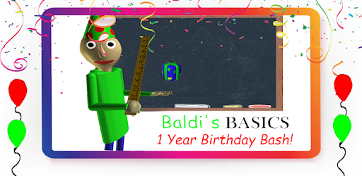 Baldis Basics Birthday Bash Party 2020 APK for Android - Download