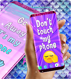 Don't touch my phone wallpaper
