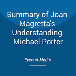 Icon image Summary of Joan Magretta's Understanding Michael Porter
